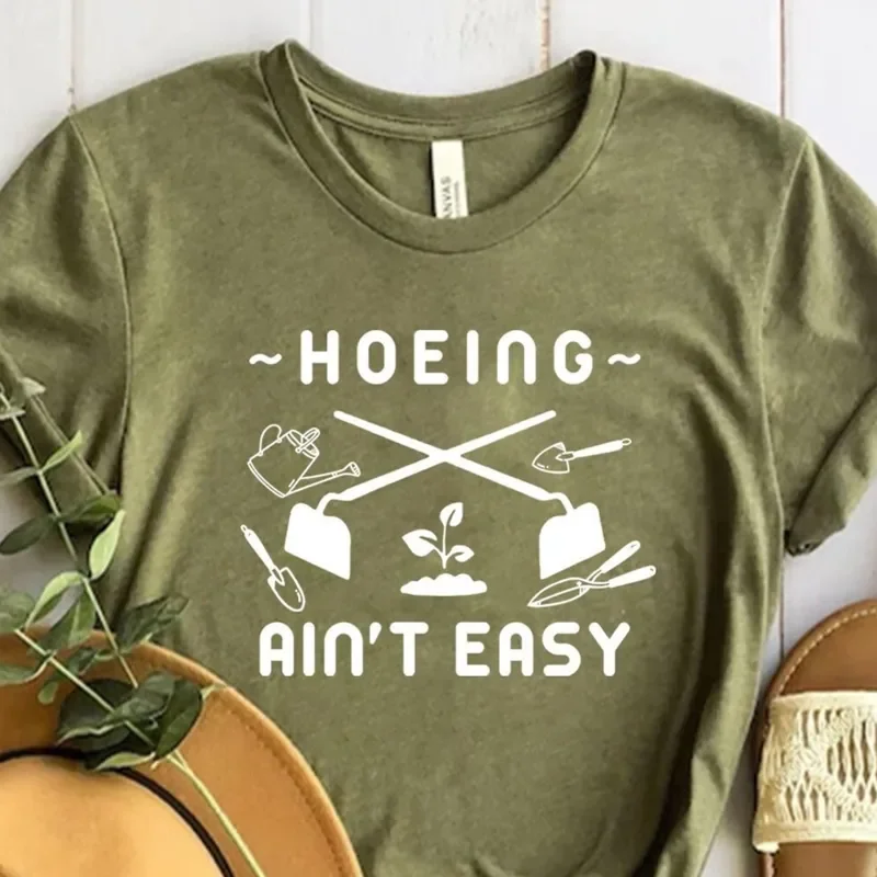 Gardener Plant Lover Farmer Hoeing Ain t Easy T-Shirt Hoodie Sweater Gift For Gardeners Botanical Gardening